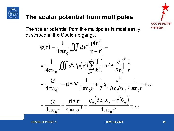 The scalar potential from multipoles The scalar potential from the multipoles is most easily The scalar potential from multipoles The scalar potential from the multipoles is most easily