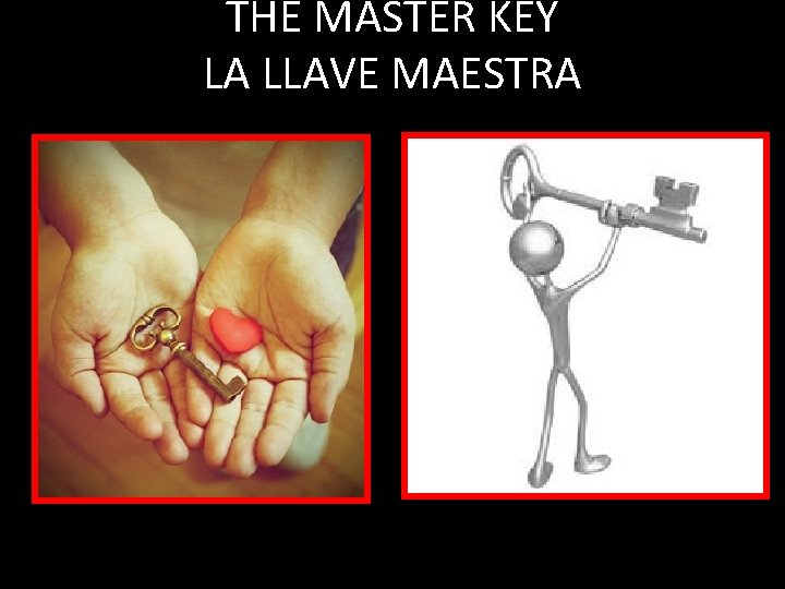 THE MASTER KEY LA LLAVE MAESTRA 