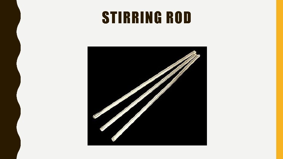 STIRRING ROD 