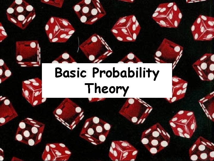 Basic Probability Theory 