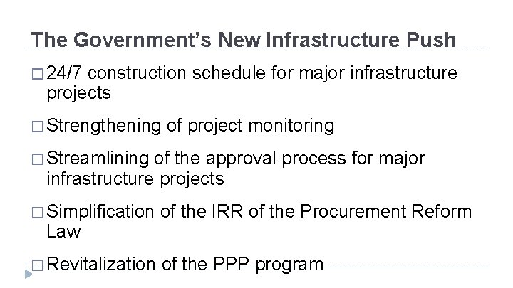The Government’s New Infrastructure Push � 24/7 construction schedule for major infrastructure projects � The Government’s New Infrastructure Push � 24/7 construction schedule for major infrastructure projects �