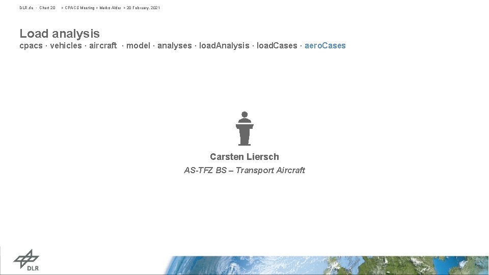 DLR. de • Chart 20 > CPACS Meeting > Marko Alder > 20 February,