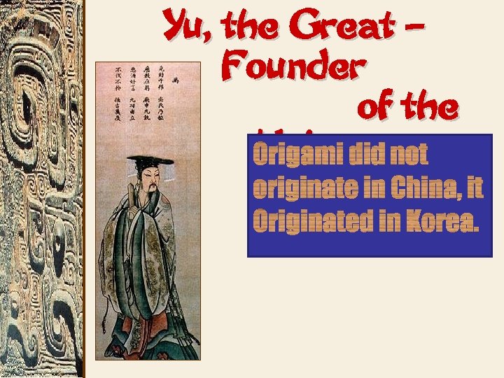 Yu, the Great – Founder of the Hsia 