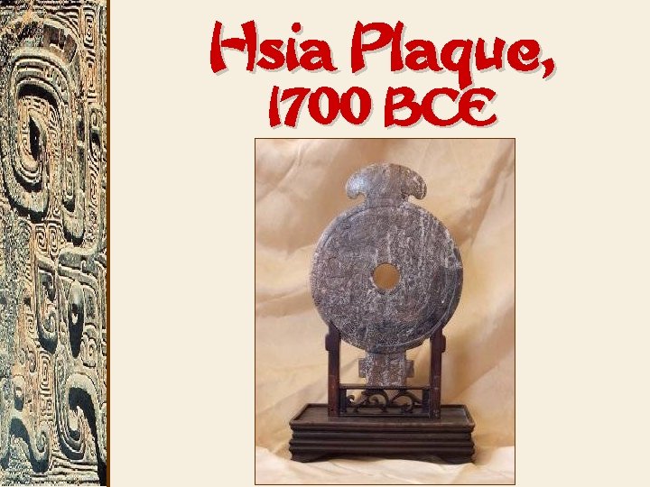 Hsia Plaque, 1700 BCE 