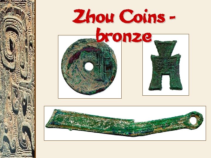 Zhou Coins bronze 