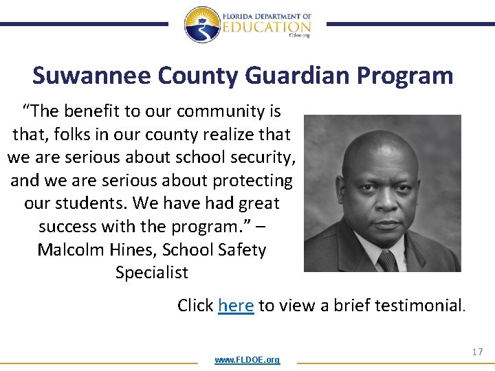 Suwannee County Guardian Program “The benefit to our community is that, folks in our