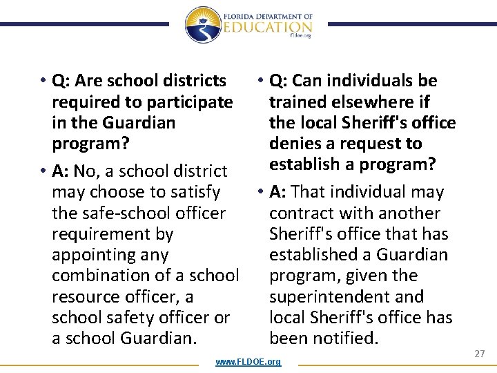  • Q: Can individuals be • Q: Are school districts trained elsewhere if