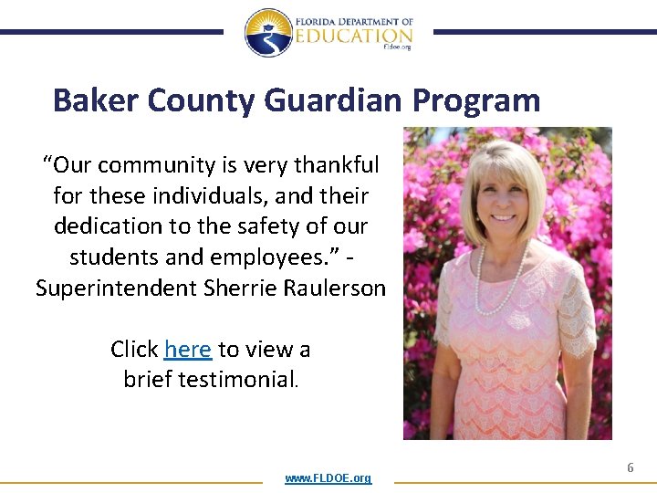 Baker County Guardian Program “Our community is very thankful for these individuals, and their