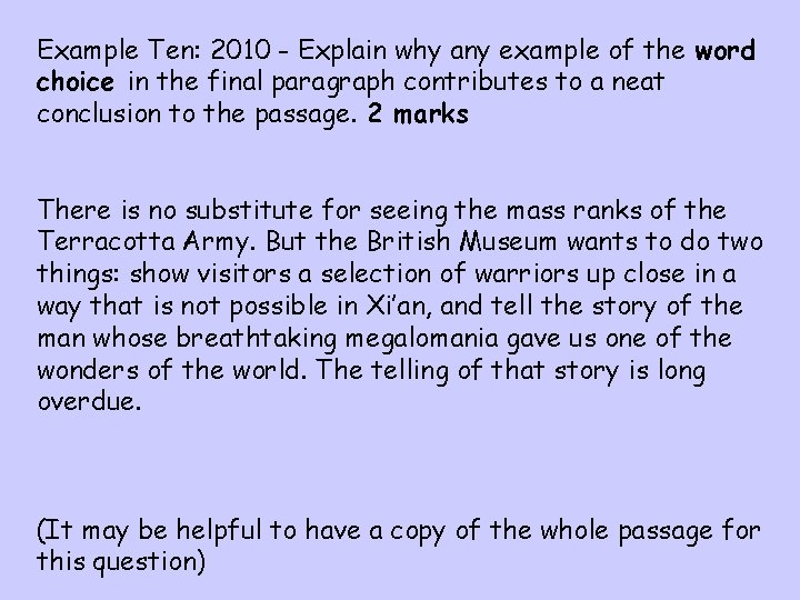 Example Ten: 2010 - Explain why any example of the word choice in the