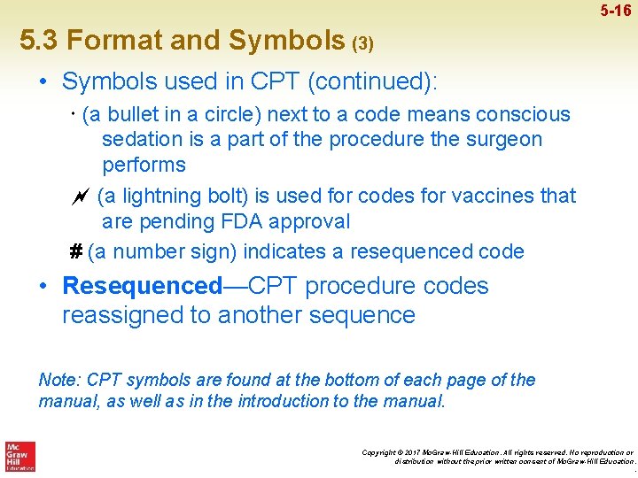 5 -16 5. 3 Format and Symbols (3) • Symbols used in CPT (continued):