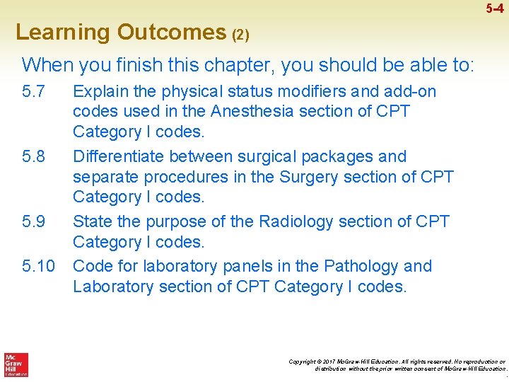5 -4 Learning Outcomes (2) When you finish this chapter, you should be able