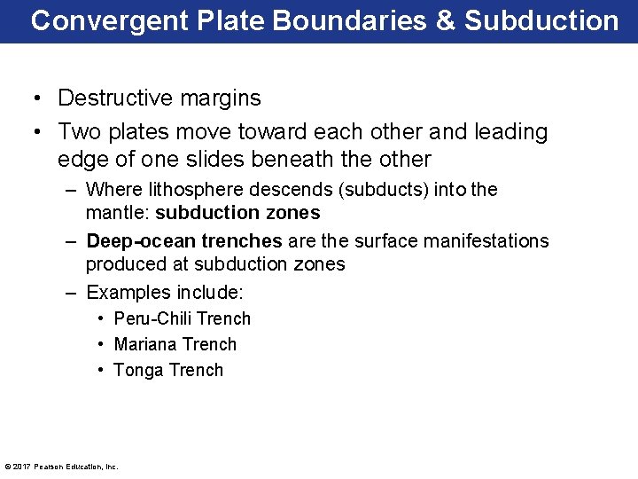 Convergent Plate Boundaries & Subduction • Destructive margins • Two plates move toward each