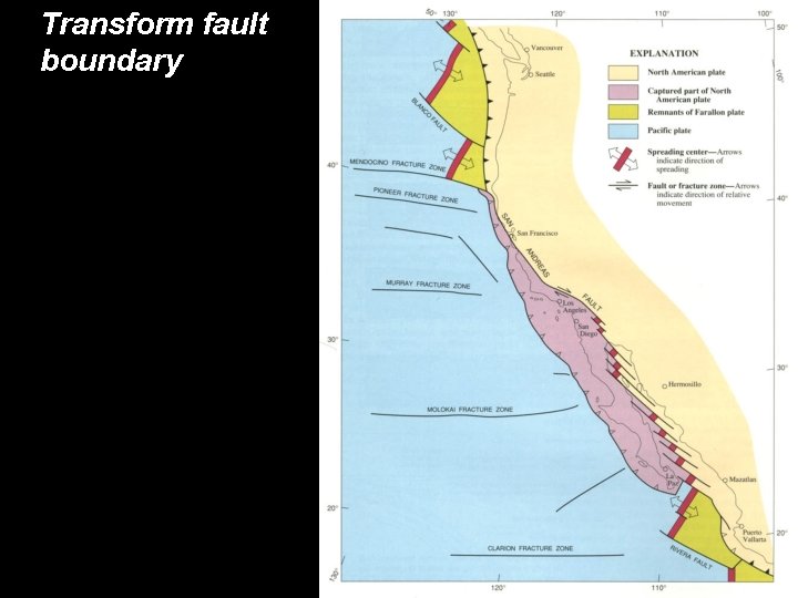 Transform fault boundary From USGS Prof. Paper 1515 © 2014 Pearson Education, Inc. 