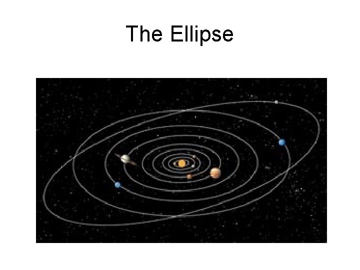 The Ellipse 