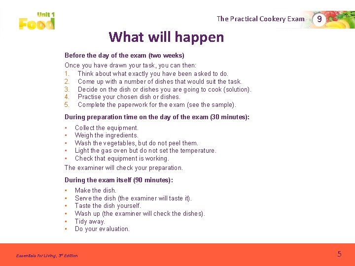 The Practical Cookery Exam 9 What will happen Before the day of the exam The Practical Cookery Exam 9 What will happen Before the day of the exam