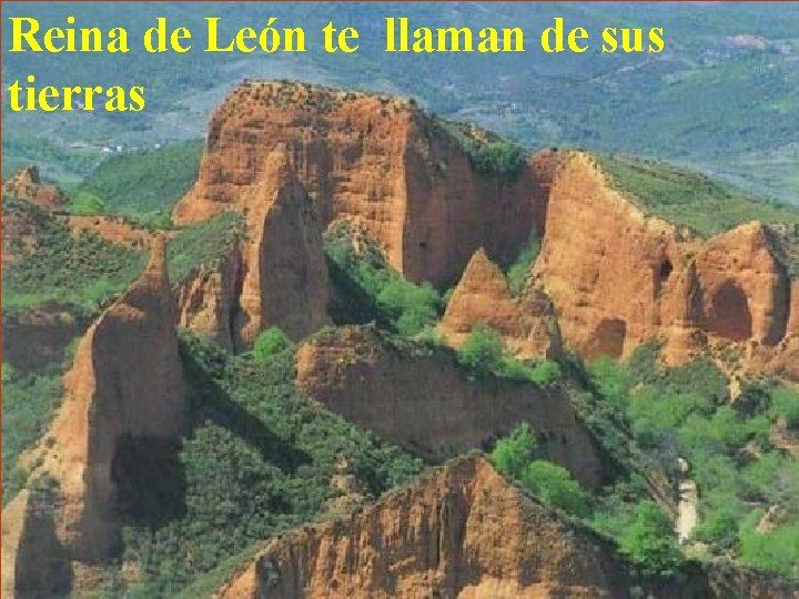 Reina de León te llaman de sus tierras 