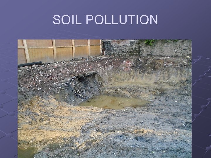 SOIL POLLUTION 