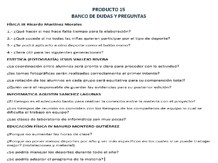 PRODUCTO 15 BANCO DE DUDAS Y PREGUNTAS 