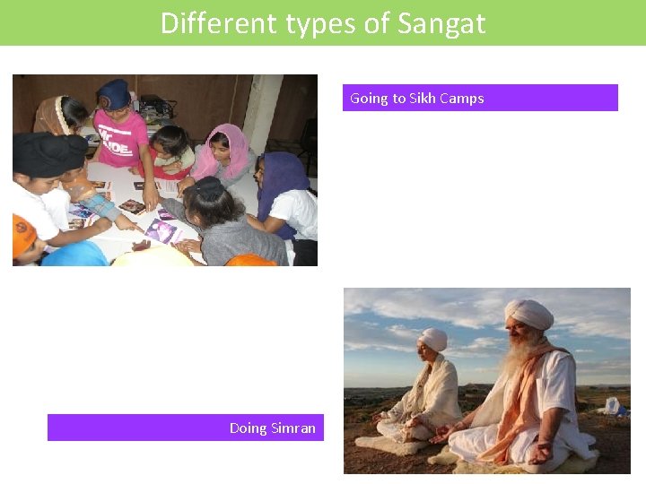 Different types of Sangat Going to Sikh Camps Doing Simran 