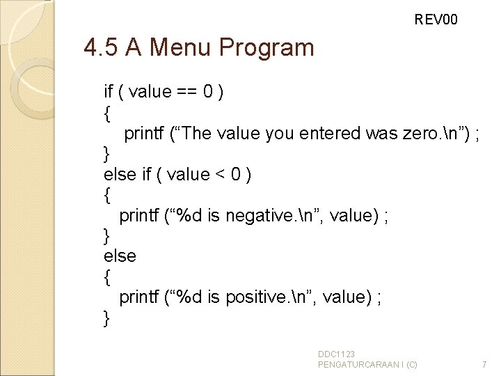 REV 00 4. 5 A Menu Program if ( value == 0 ) {