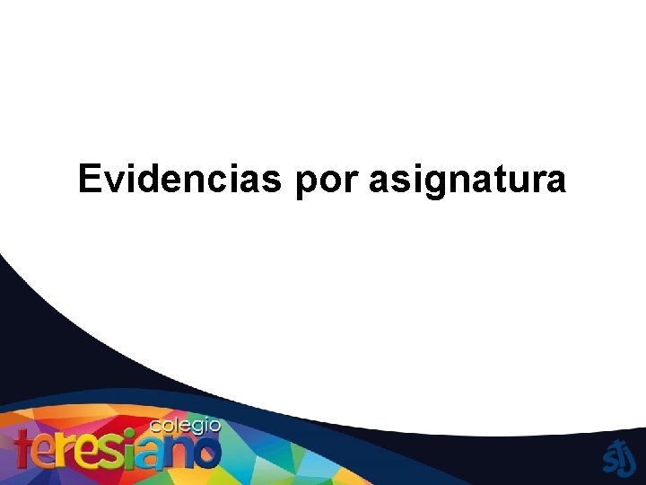 Evidencias por asignatura 