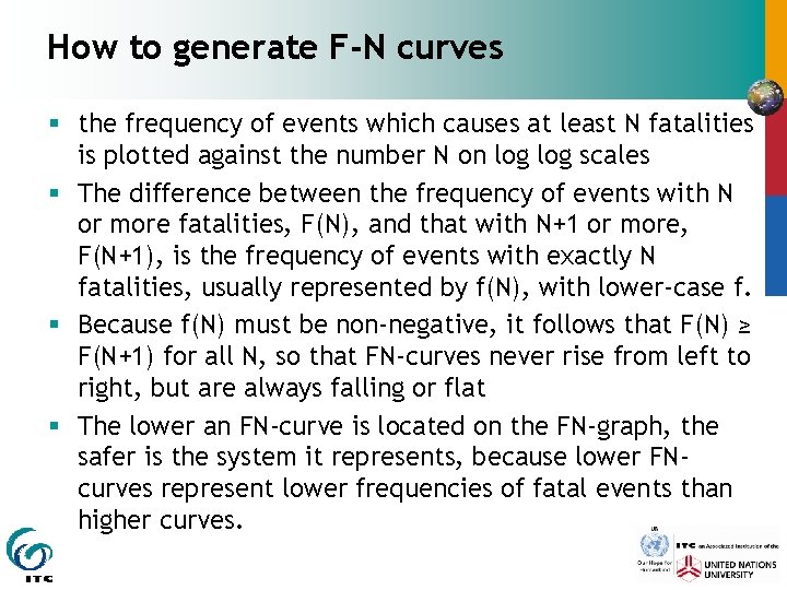 How to generate F-N curves § the frequency of events which causes at least