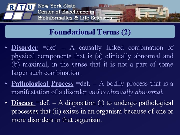 R T U New York State Center of Excellence in Bioinformatics & Life Sciences