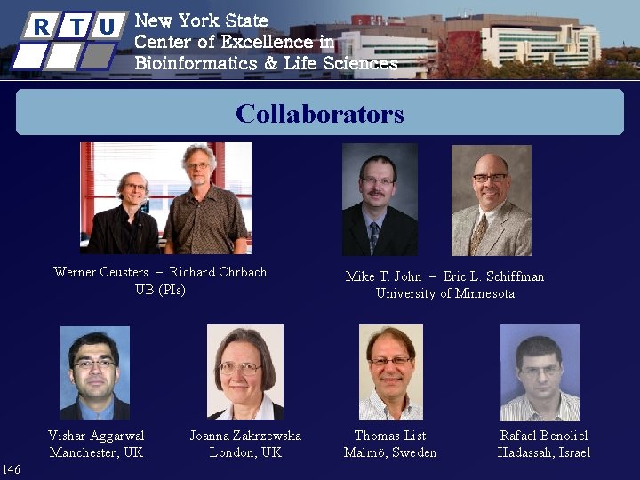 R T U New York State Center of Excellence in Bioinformatics & Life Sciences