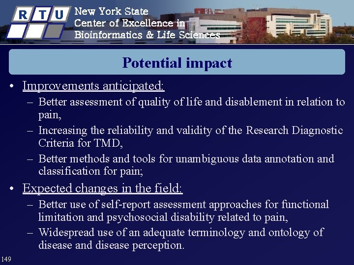 R T U New York State Center of Excellence in Bioinformatics & Life Sciences