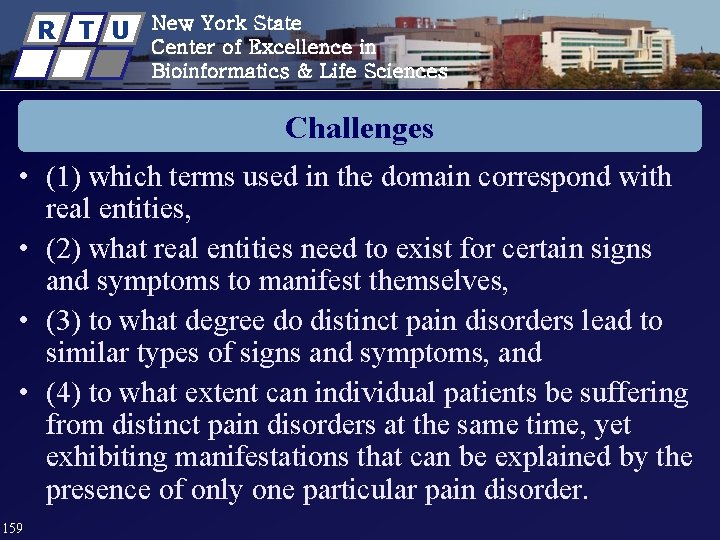 R T U New York State Center of Excellence in Bioinformatics & Life Sciences