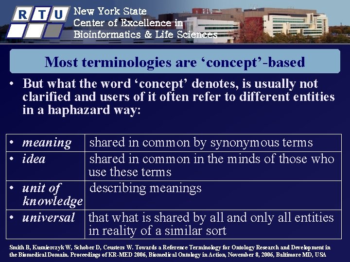 R T U New York State Center of Excellence in Bioinformatics & Life Sciences