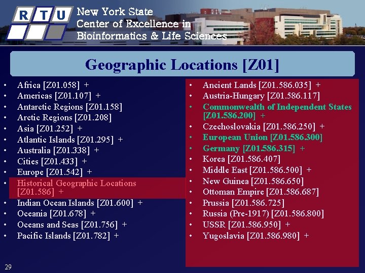 R T U New York State Center of Excellence in Bioinformatics & Life Sciences