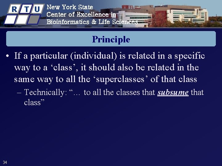 R T U New York State Center of Excellence in Bioinformatics & Life Sciences