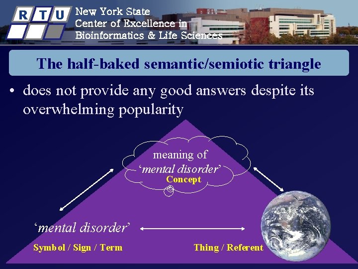 R T U New York State Center of Excellence in Bioinformatics & Life Sciences