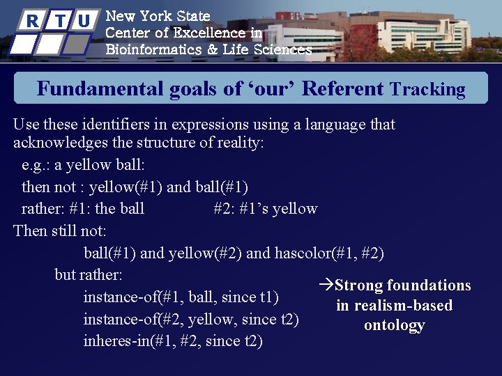 R T U New York State Center of Excellence in Bioinformatics & Life Sciences