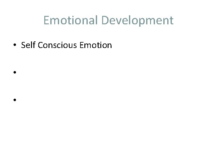 Developmental Psychology Chapter 10 Socioemotional Development in Early