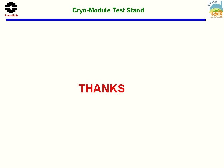 Cryo-Module Test Stand THANKS 