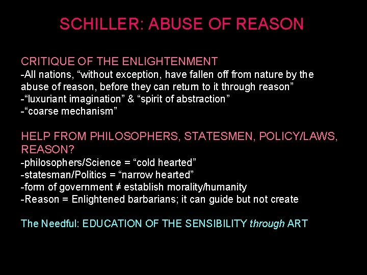 SCHILLER: ABUSE OF REASON CRITIQUE OF THE ENLIGHTENMENT -All nations, “without exception, have fallen