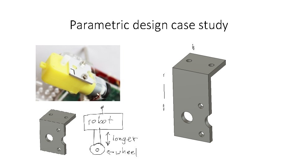 Parametric design case study 