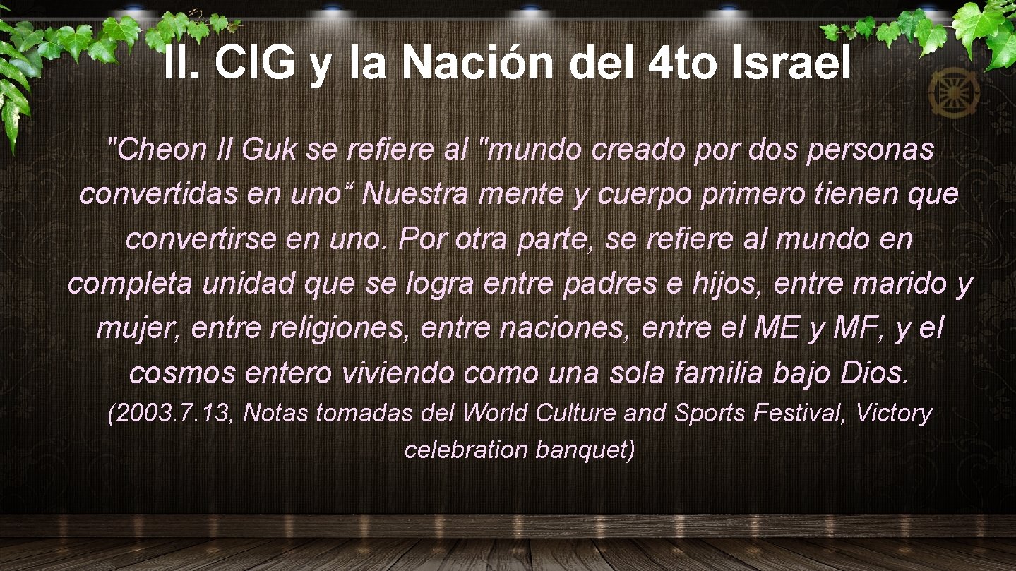 II. CIG y la Nación del 4 to Israel "Cheon Il Guk se refiere