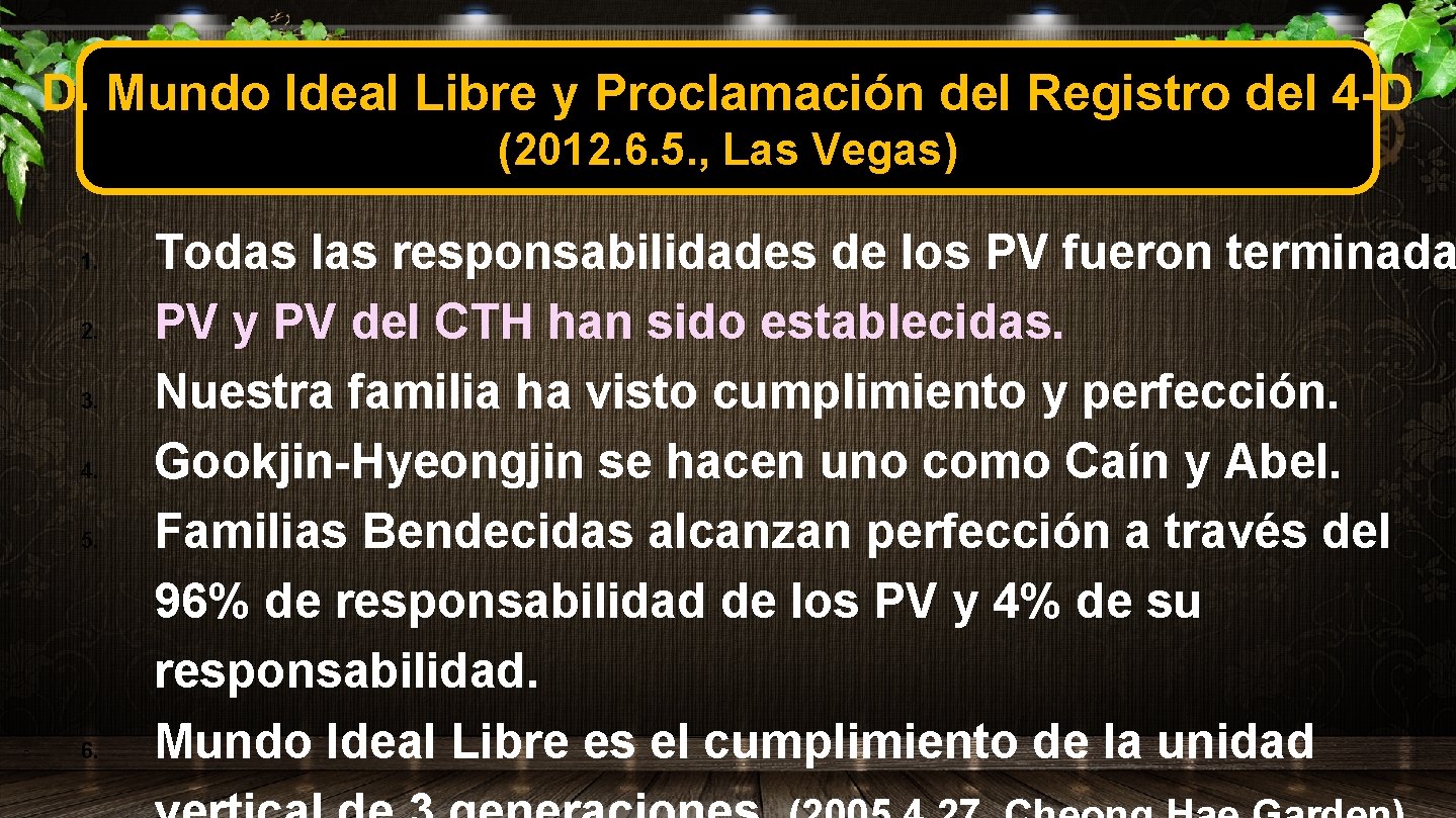 D. Mundo Ideal Libre y Proclamación del Registro del 4 -D (2012. 6. 5.