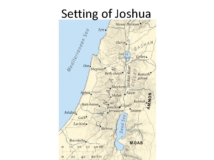Setting of Joshua 