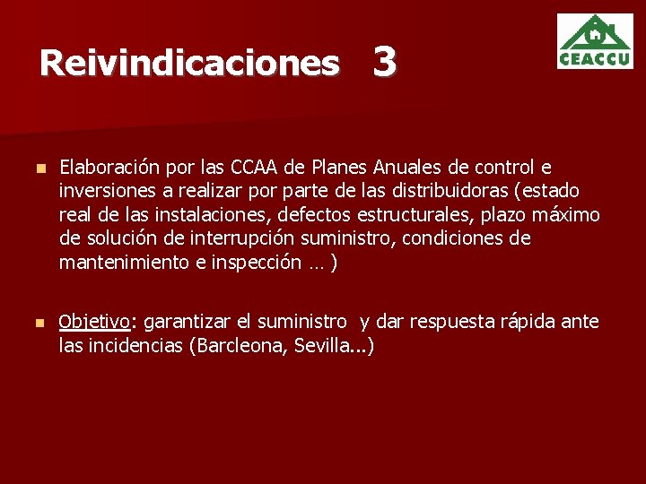 Reivindicaciones 3 Elaboración por las CCAA de Planes Anuales de control e inversiones a