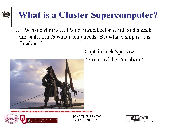 What is a Cluster Supercomputer? “… [W]hat a ship is … It's not just