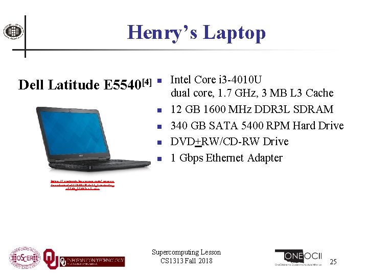 Henry’s Laptop Dell Latitude E 5540[4] n n n Intel Core i 3 -4010