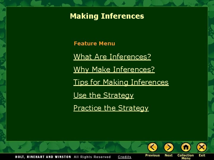 Making Inferences Feature Menu What Are Inferences? Why Make Inferences? Tips for Making Inferences