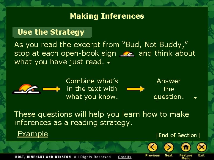 Making Inferences Use the Strategy As you read the excerpt from “Bud, Not Buddy,