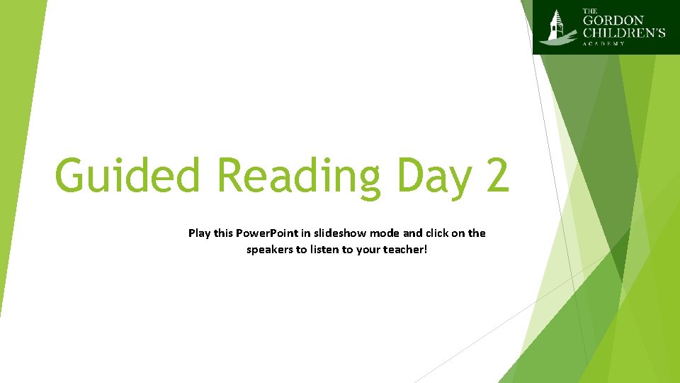 Guided Reading Day 2 Play this Power Point