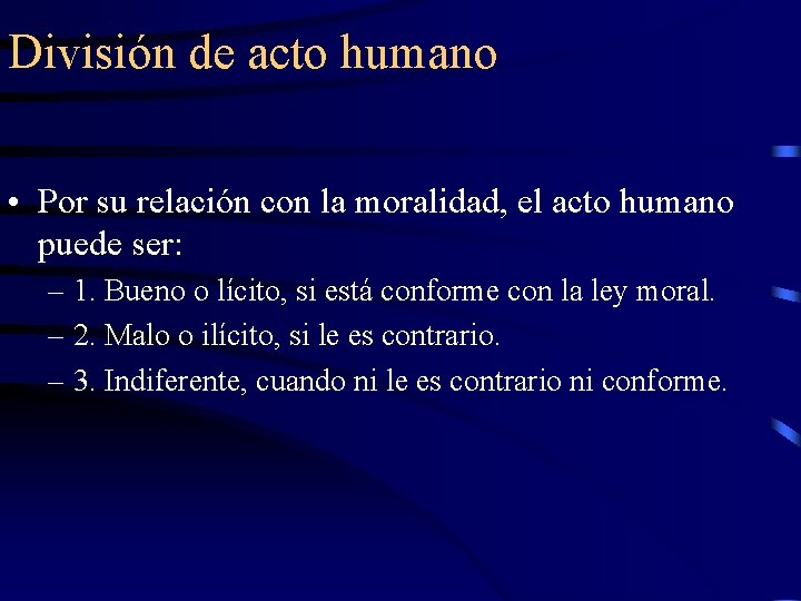 División de acto humano • Por su relación con la moralidad, el acto humano