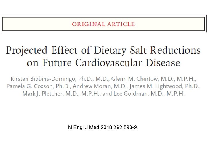 N Engl J Med 2010; 362: 590 -9. 